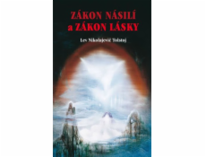 Zákon násilí a Zákon lásky