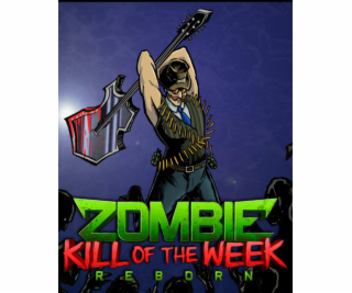 ESD Zombie Kill of the Week Reborn