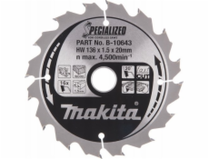 Makita  KRUHOVÁ PILA 136x20x16z SPECIALIZED WOOD