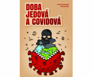 DOBA JEDOVÁ A COVIDOVÁ