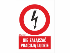 ANRO Výstražná značka Nezapínejte, když lidé pracují 52 x 74 mm (2EZA/Q1/F)