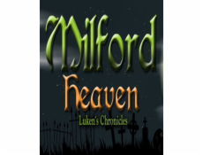 ESD Milford Heaven Luken s Chronicles